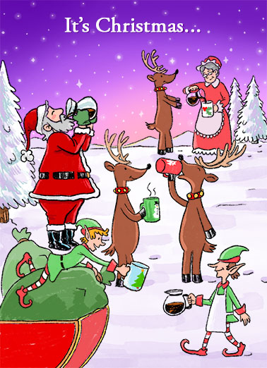 Joe to the World Funny Christmas Card Funny A funny Christmas card of Sant, his reindeer and elves drinking a lot of coffee before they go to work on Christmas Eve. | merry Christmas Joe to the World coffee drink pour joy bean mug cartoon illustration funny humorous Santa Mrs Claus North Pole pour hot sleigh gifts pack present festive prepare  Joe to the World.